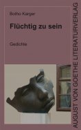 ebook: Flüchtig zu sein