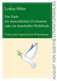 eBook: Das Ende der menschlichen Zivilisation oder ein dauerhafter Weltfriede