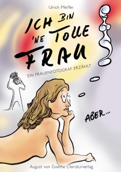 eBook: Ich bin 'ne tolle Frau, aber...