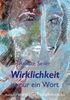 eBook: Wirklichkeit ist nur ein Wort