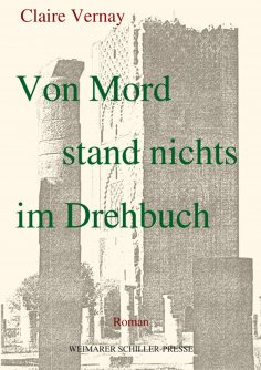 eBook: Von Mord stand nichts im Drehbuch