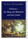 eBook: Christus - der Weg, die Wahrheit und das Leben
