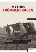 ebook: Mythos Trümmerfrauen