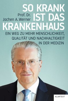 eBook: So krank ist das Krankenhaus