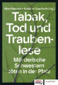 eBook: Tabak, Tod und Traubenlese