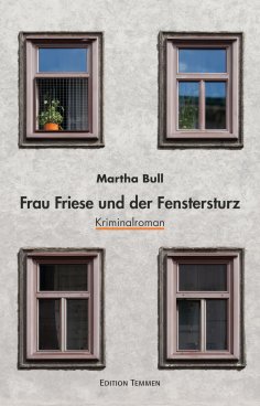 eBook: Frau Friese und der Fenstersturz