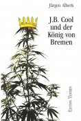 ebook: J.B. Cool und der König von Bremen