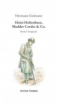 eBook: Heini Holtenbeen, Mudder Cordes & Co.
