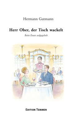 ebook: Herr Ober, der Tisch wackelt