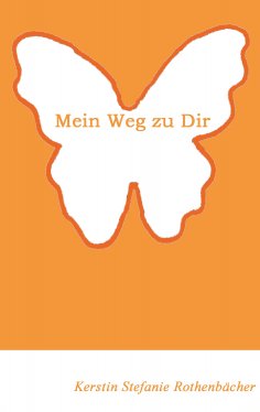 ebook: Mein Weg zu Dir