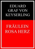 ebook: Fräulein Rosa Herz