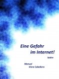 eBook: Eine Gefahr im Internet!