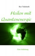 ebook: Heilen mit Quantenenergie