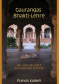 ebook: Gaurangas Bhakti-Lehre