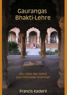 ebook: Gaurangas Bhakti-Lehre