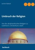 eBook: Umbruch der Religion