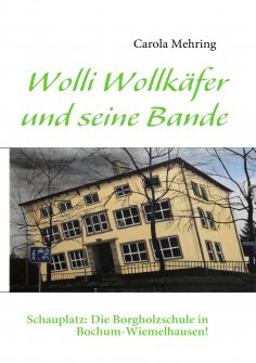ebook: Wolli Wollkäfer und seine Bande