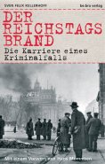 eBook: Der Reichstagsbrand