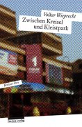 eBook: Zwischen Kreisel und Kleistpark