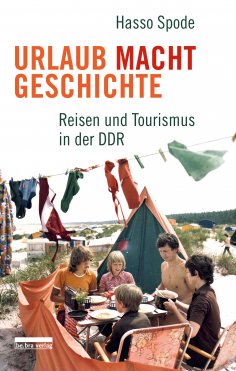 ebook: Urlaub Macht Geschichte