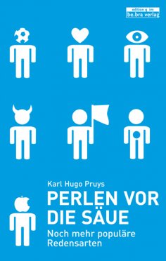 ebook: Perlen vor die Säue