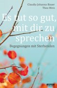 ebook: Es tut so gut, mit dir zu sprechen