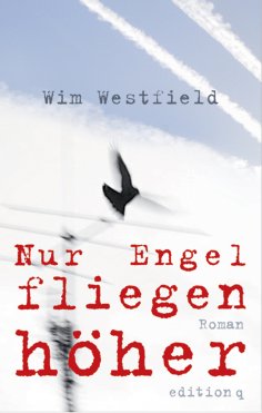 eBook: Nur Engel fliegen höher