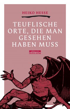 eBook: Teuflische Orte, die man gesehen haben muss