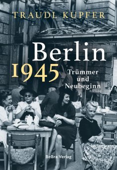 eBook: Berlin 1945