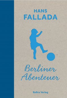 ebook: Berliner Abenteuer