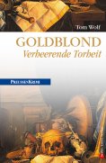 eBook: Goldblond - Verheerende Torheit