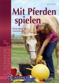 eBook: Mit Pferden spielen