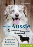ebook: Mini Aussie und Miniature American Shepherd