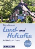eBook: Die schönsten Land- und Hofcafés in Niedersachsen