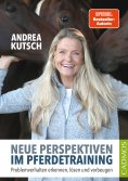 eBook: Neue Perspektiven im Pferdetraining