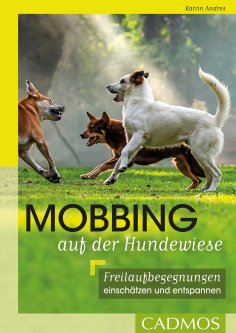 eBook: Mobbing auf der Hundwiese