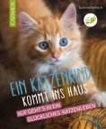 eBook: Ein Katzenkind kommt ins Haus