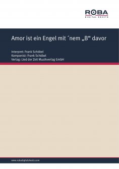 eBook: Amor ist ein Engel mit 'nem "B" davor