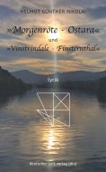 eBook: »Morgenröte · Ostara« und »Vinstrindale · Finsternthal«