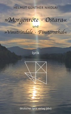 eBook: »Morgenröte · Ostara« und »Vinstrindale · Finsternthal«