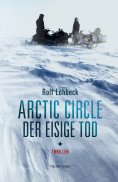 eBook: Arctic Circle - Der eisige Tod