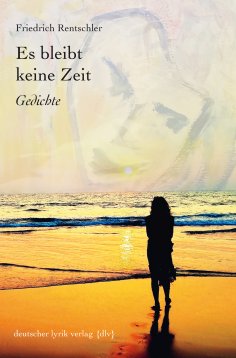 eBook: Es bleibt keine Zeit