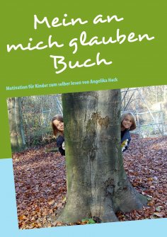 eBook: Mein an mich glauben Buch