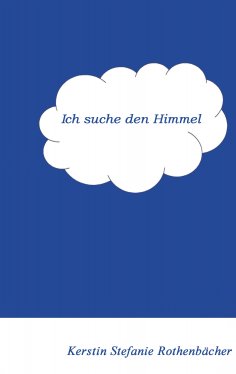 ebook: Ich suche den Himmel