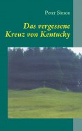 ebook: Das vergessene Kreuz von Kentucky