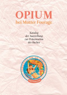 eBook: Opium bei Mutter Fourage