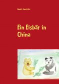 eBook: Ein Eisbär in China