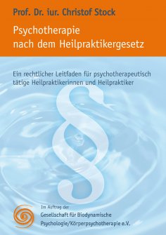 eBook: Psychotherapie nach dem Heilpraktikergesetz