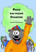 eBook: Paule das kleine Stinktier