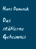 eBook: Das stählerne Geheimnis